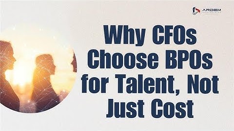 How CFOs Are Scaling Faster By Choosing Strategic BPO Services | ARDEM Incorporated