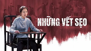 Phim Lồng tiếng Việt | Biên niên sử về sự đàn áp tôn giáo ở Trung Quốc | Những vết sẹo