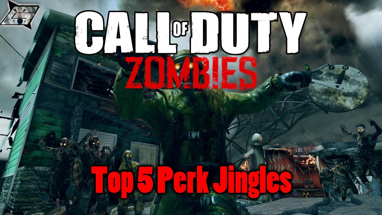 CoD Zombies Top 5 Perk Songs/Jingles