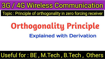 orthogonality principle in Zero Forcing Receiver /principle of orthogonality/[zero forcing] receiver