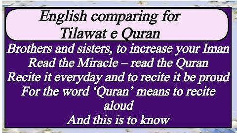 English comparing for Tilawat e Quran | English anchoring script for Tilawat E QURAN