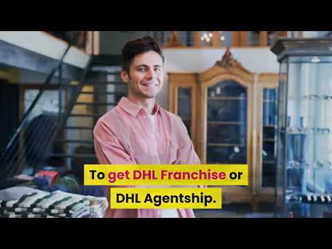 How to Get DHL Franchise in the United Kingdom - Apply Today Before It Get Stopped