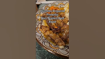 Bare Bones Beer Braised Beef Roast #palmettoprepared #simplerecipes