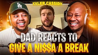 HE SAID WHAT?! Tyler Cassidy - Give A Ni$$a A Break REACTION