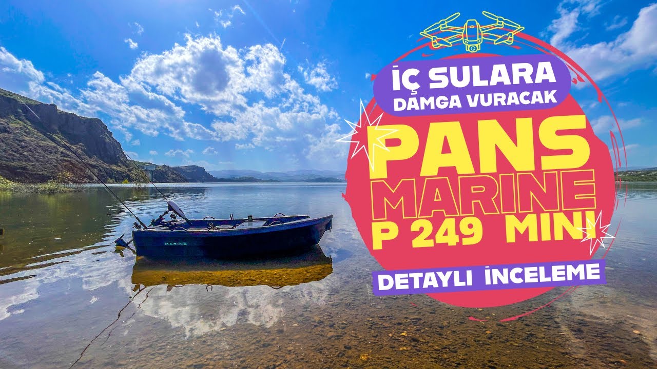 Pans Marine P249 Mini ⚓️(Yeni) |Detaylı İnceleme| Çamlıdere Barajı