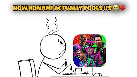 HOW KONAMI SCRIPTS OUR GAMEPLAY AND HOW TO CONTROL IT. 🫩😪💔