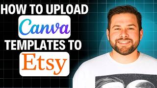 Cara Mengunggah Template Canva ke Etsy 2026 (Tutorial Lengkap)