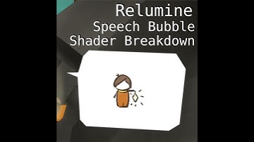 Relumine Game Shader Breakdown - Speech Bubble