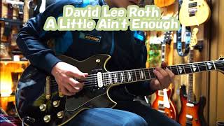 David Lee Roth-A Little Ain't Enough-solo cover