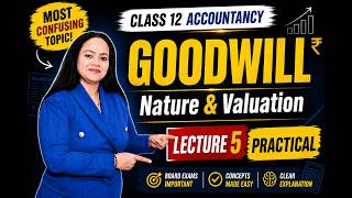Class 12 Accountancy | Nature and Valuation of Goodwill (Practical Questions) | Chapter 2 Numericals