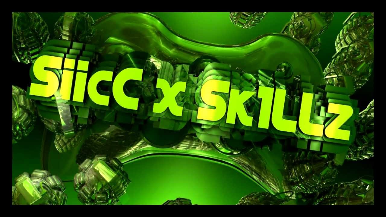 SiicC x Sk1LLz.mov