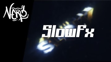 RC - SlowFx (declined :c)(best?)