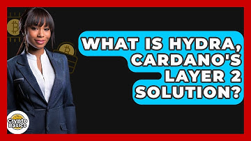 What Is Hydra, Cardano