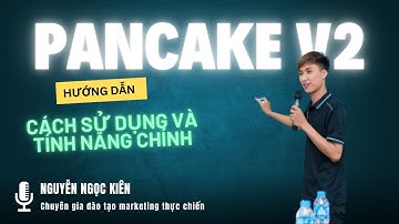 Cách sử dụng và tính năng của Pancake V2