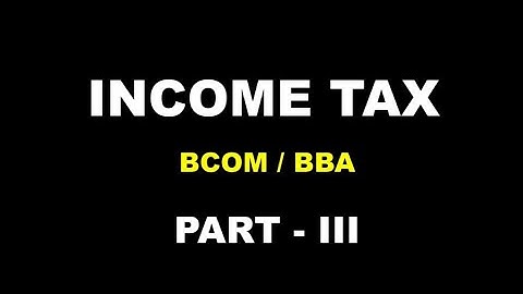 INCOME TAX | INCOME FROM HOUSE PROPERTY | BCOM BBA | CALICUT UNIVERSITY | FIFTH SEM | IMPORTANT