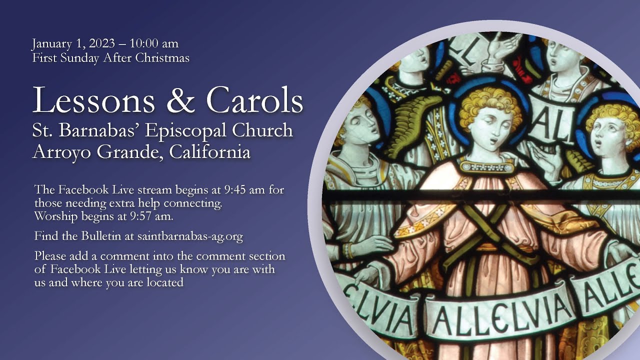 Jan 1, 2023 Christmas Lessons & Carols, St. Barnabas' Episcopal