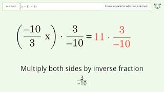 Solve 2/3x-11=4x: Linear Equation Video Solution | Tiger Algebra