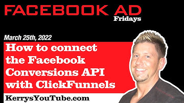How to connect the Facebook Conversions API with ClickFunnels