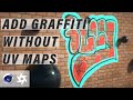 TUTORIAL | Add Graffiti Without UV Maps