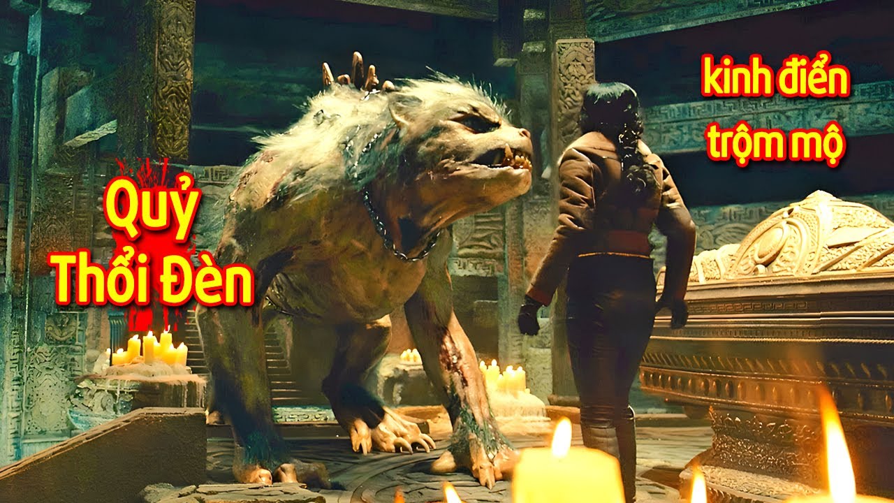 Quỷ Thổi Đèn : Dân Trộm Mộ Đại Chiến Yêu Ma Ngoài Hành Tinh, 1 Tồn Tại Đáng Sợ Chưa Biết Tên