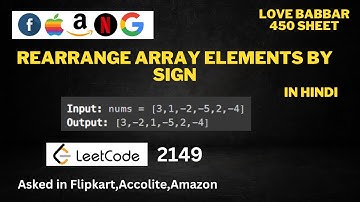 Rearrange the array in alternating positive and negative items🔥🔥 | Array | O(1) space | Hindi