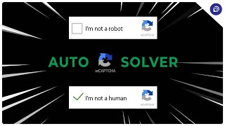 Auto Solve ReCaptcha For Free | BYPASS I'm not a Robot! screenshot 2