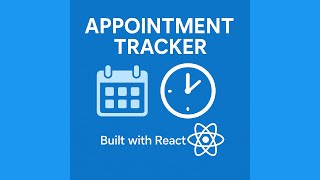 React Appointment Tracker App | Full Stack Project Demo
