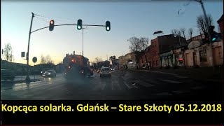 Kopcąca solarka. Gdańsk – Stare Szkoty 05.12.2018