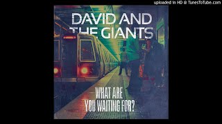 Miniatura de vídeo de "7. Just Started Living (David & The Giants: What Are You Waiting For? [2019])"