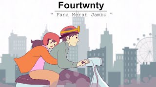 Fourtwnty - Fana merah jambu ( Video clip animasi )