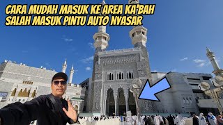 ENTER THROUGH THIS GATE AND SEE THE KAABA IMMEDIATELY WITHOUT GETTING LOST ENTER THROUGH THIS GATE AND SEE THE KAABA IMMEDIATELY WITHOUT GETTING LOST