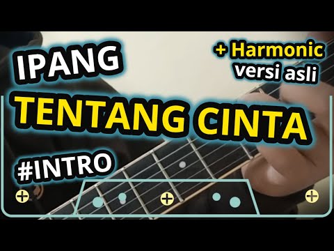 TUTORIAL PETIKAN LAGU IPANG TENTANG CINTA