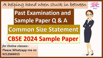 CBSE 2024 Sample Paper Solutions| PYQS| Common Size Statement| Class 12| Accounts@learnwithease