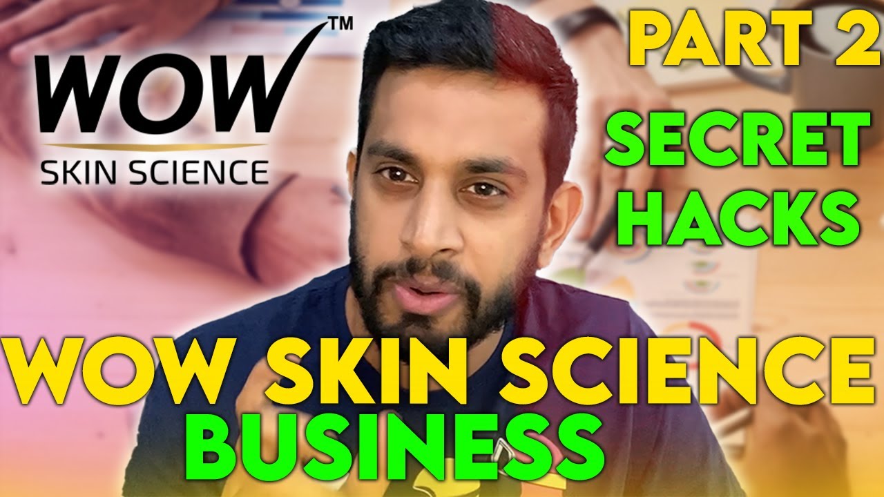 Wow Skin Science business strategies how to sell skin care products