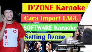 Import lagu Dzone karaoke