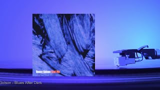 Video thumbnail of "Benny Golson - Blues After Dark"