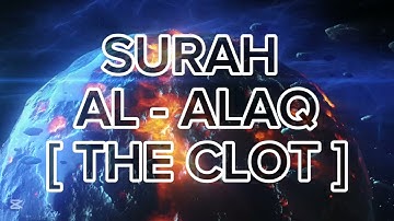 Surah Al-Alaq (سورة العلق) | The First Revelation | Quran for Kids, Teens & Adults |