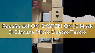 Reseña del OM SYSTEM OM-5 Mark II Cámara Micro Cuatro Tercios, Incl. Objetivo M.Zuiko Digital ED 14-