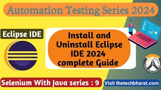 Install and uninstall Eclipse IDE | Installing and Uninstalling Eclipse IDE | Complete Guide