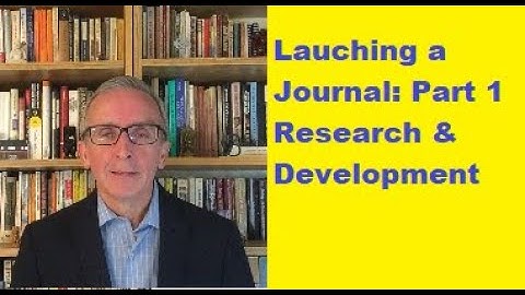 Launching a Journal: Part 1: Research & Development