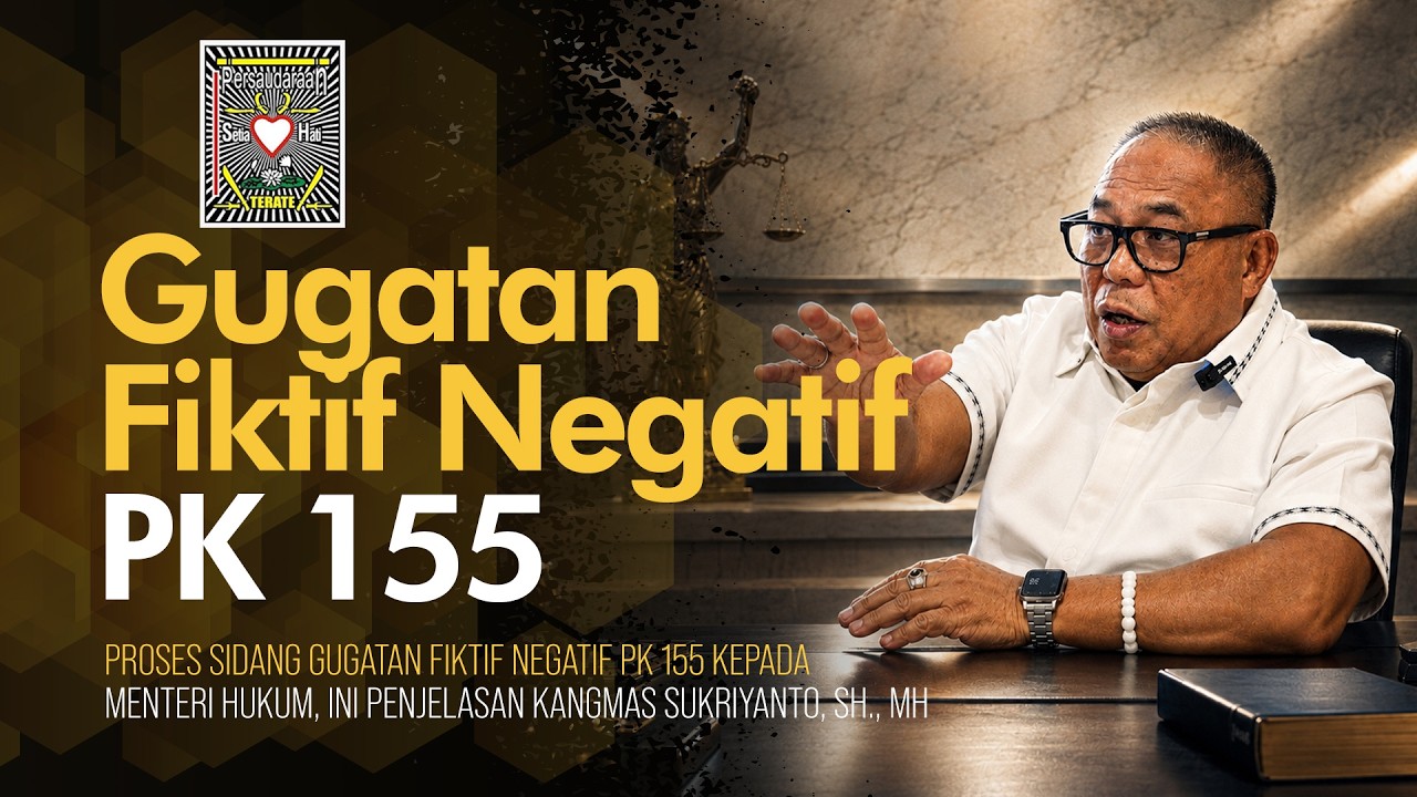 Proses Sidang Gugatan Fiktif Negatif PK 155 Kepada Menteri Hukum, Ini Penjelasan Kangmas Sukriyanto