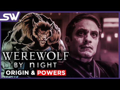 Who is Werewolf By Night? Powers and Origin Explained