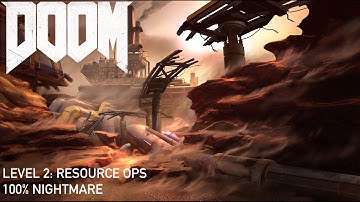 Doom 2016: 100% Nightmare - Resource Operations: Know Your Enemy [4K/60FPS]