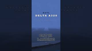 Ils Cat Iii Landing - Katl Delta A320 Low Vis Fenix A320 Msfs2024 Rtx 4080