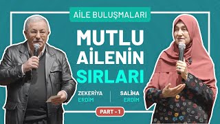 İyileşme Ailede Başlar | Saliha ErdimZekeriya Erdim  | Aile Buluşması B1