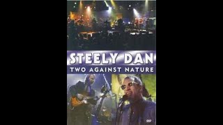 Steely Dan Two Against Nature Full Concert Movie