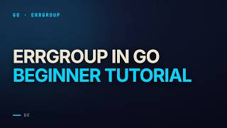 Go errgroup Tutorial: Concurrency, Context, and the Line That Costs You 3 Seconds