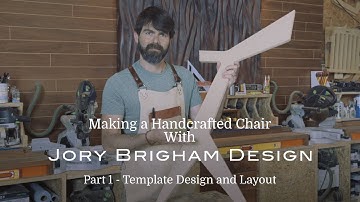 Making a Handcrafted Chair Part 1 – Template Design and Layout