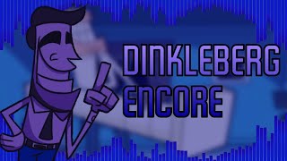 Dinkleberg Encore
