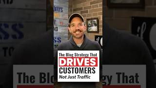 The Blog Strategy That DRIVES Customers Not just Traffic #shorts